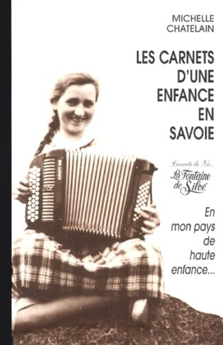 Carnets d'enfance en Savoie 9782842061111
