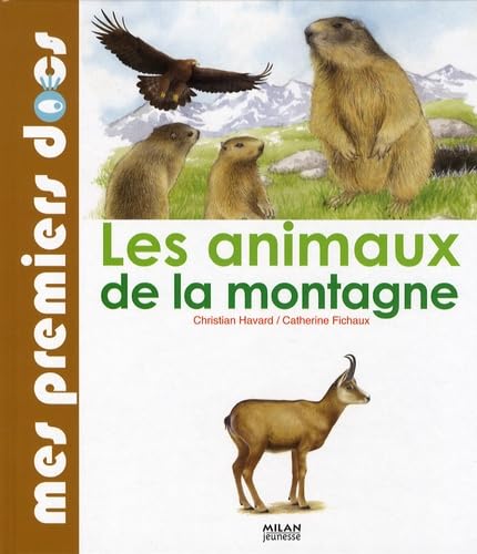 Les animaux de la montagne 9782745940131