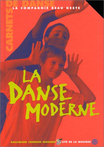 La Danse moderne (1 livre + 1 CD audio) 9782070522149
