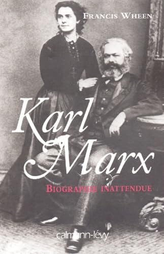 Karl Marx : Biographie inattendue 9782702133606