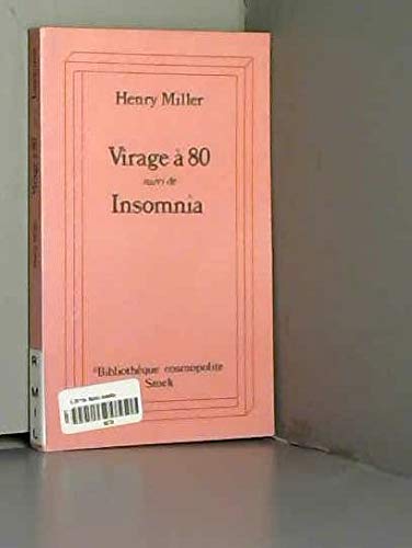 Virage à 80 . (suivi de) Insomnia: [essais 9782234013742