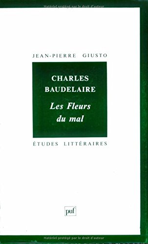 Charles Baudelaire : "Les Fleurs du mal" 9782130455769