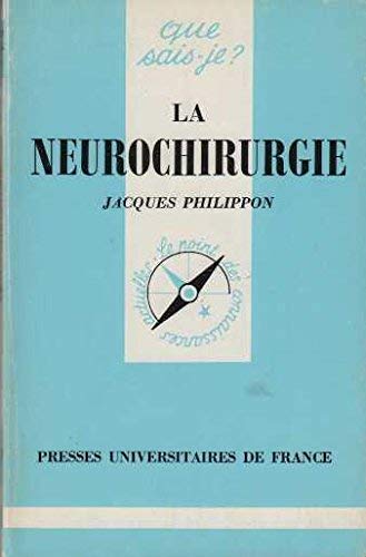 La Neurochirurgie 9782130416760
