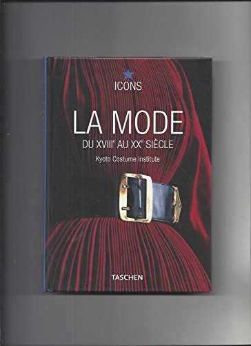 La mode du XVIIIe au XXe siecle 9782743465179