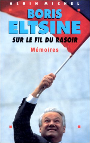 Sur le fil du rasoir: Mémoires 9782226068668