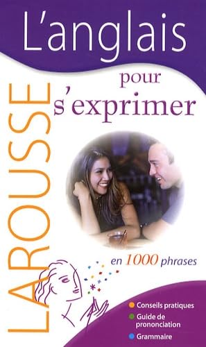 L'anglais pour s'exprimer: En 1000 phrases 9782035842213