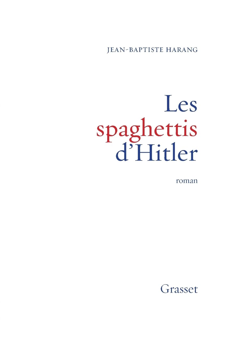 Les spaghettis d'Hitler 9782246498018