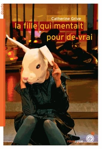 La fille qui mentait pour de vrai 9782812615153