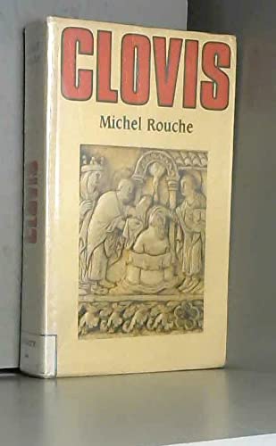 CLOVIS.SUIVI DE VINGT ET UN DOCUMENTS TRADUITS ET COMMENTES. 9782286105983