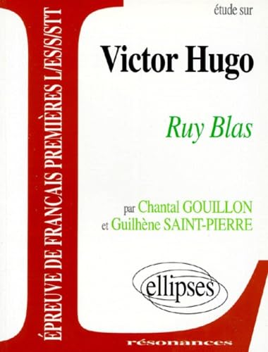 Etude sur Victor Hugo : "Ruy Blas" 9782729846251