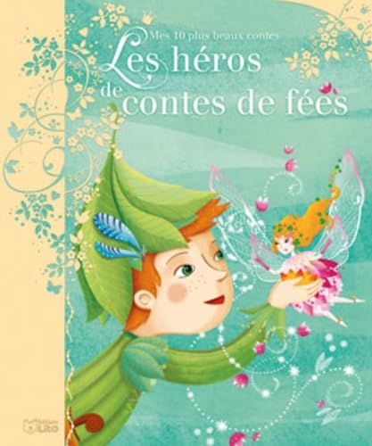 Les héros de contes de fées 9782244418629