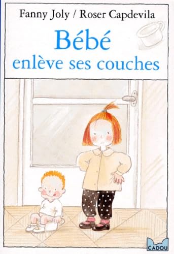 Bébé enlève ses couches 9782013250016