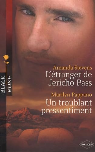 L'étranger de Jericho pass ; Un troublant pressentiment 9782280221740