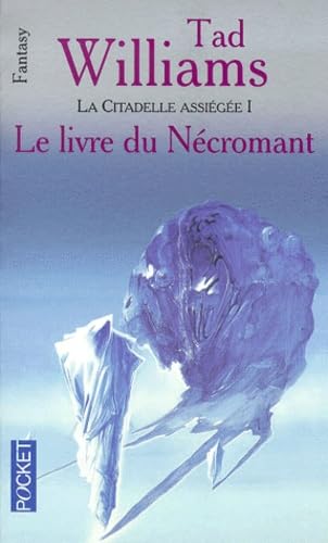 L'Arcane des épées, tome 3 : La citatadelle assiégée, volume 1 - Le Livre du nécromant 9782266088602