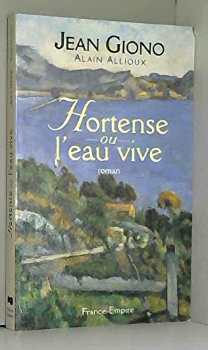 Hortense, ou, L'eau vive 9782704807758