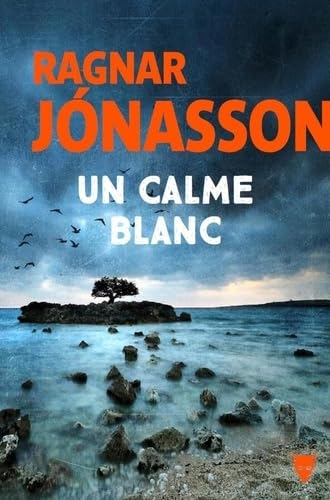 Un calme blanc: La Trilogie blanche 9791040121718