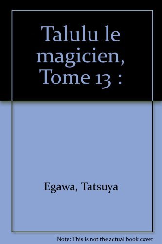 Talulu le magicien, tome 13 9782845804982