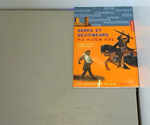 Serfs Et Seigneurs Au Moyen Age 9782745901651