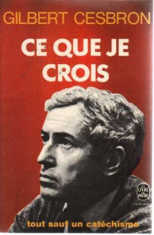 CE Que Je Crois/Lettre Ouverte a Une Jeune Fille Morte 9782253004202