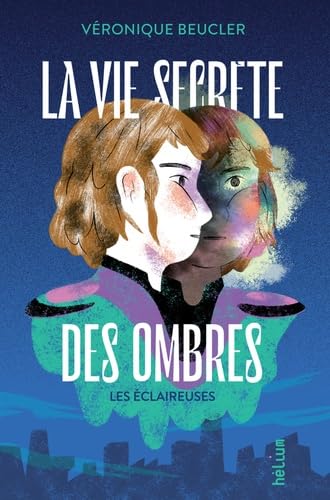 La Vie secrète des ombres 9782330170240