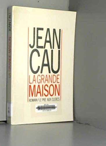 La grande maison 9782714422927