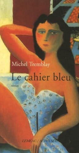 Le Cahier bleu 9782742759699