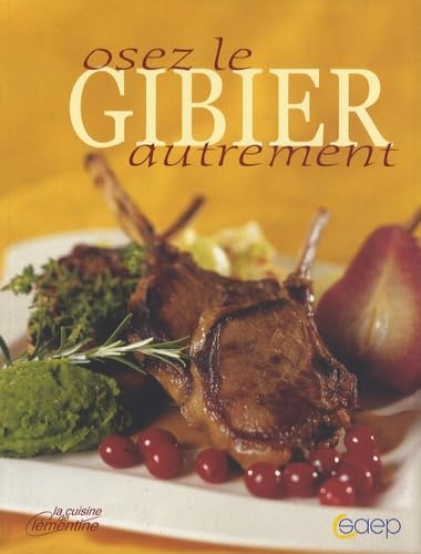 Osez le gibier autrement 9782737229138