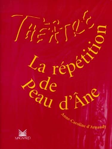 La Répétition de Peau d'Ane 9782210652033