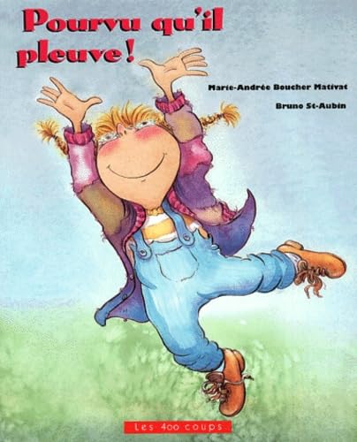Pourvu Qu'Il Pleuve ! 9782845960183