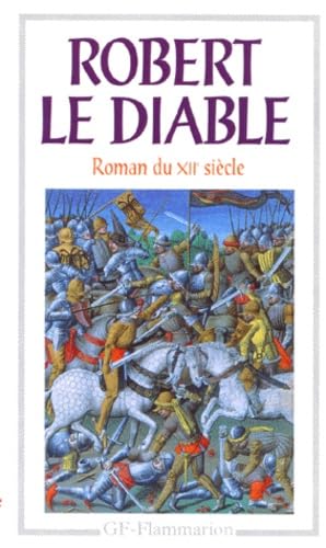 Robert le diable: Roman du XIIe siècle 9782080708786