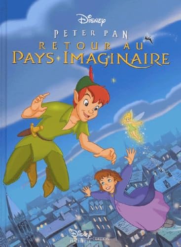 Peter Pan 2 : Retour au Pays Imaginaire 9782230014729