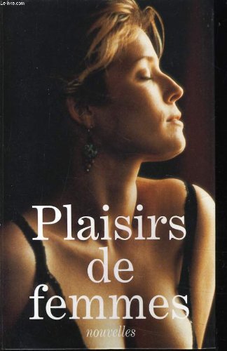 Plaisirs de femmes nouvelles : la fessé 9782702822685