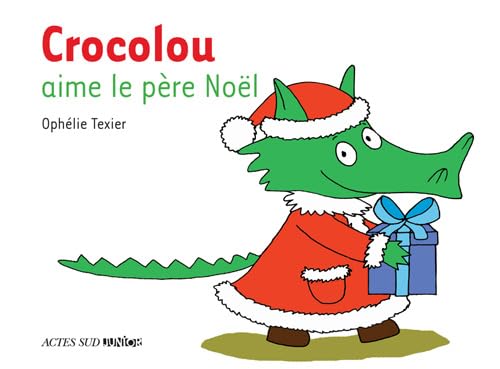 Crocolou aime le père Noël 9782742777242