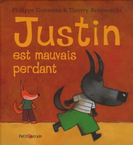 JUSTIN EST MAUVAIS PERDANT 9782871425809