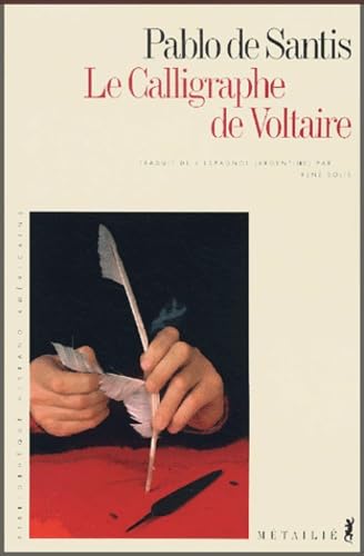 Le Calligraphe de Voltaire 9782864245100