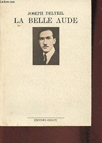 La Belle Aude 9782903518028