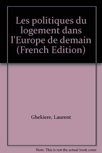 Les politiques du logement dans l'europe de demain 9782110028068