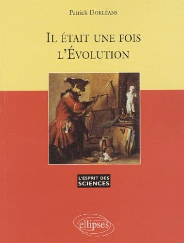 Il était une fois l'évolution 9782729813260