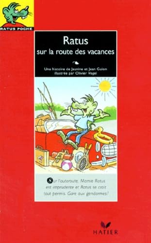 Ratus sur la route des vacances. Les Aventures du rat vert 9782218723803