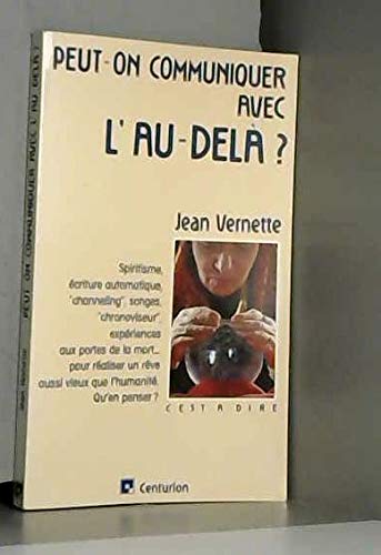Peut-on communiquer avec l'au-delà? 9782227362208