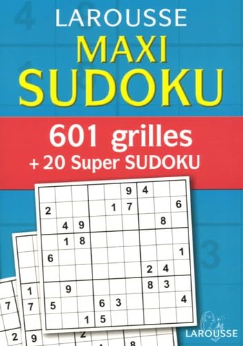 Maxi Sudoku: 601 Grilles + 20 super Sudoku 9782035822123
