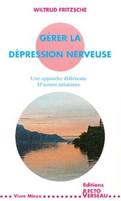 Gérer la dépression nerveuse 9782883430365