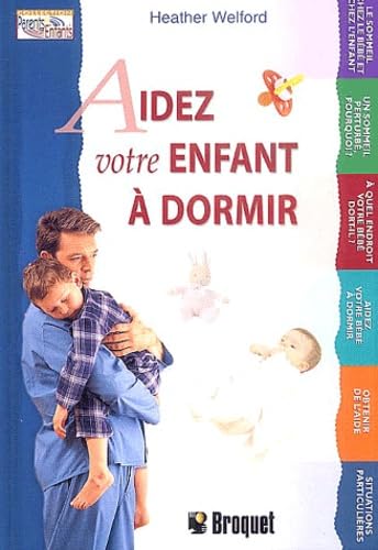 Aidez votre enfant à dormir 9782890006126