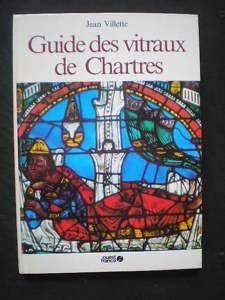 Guide des vitraux de chartres 9782737300202