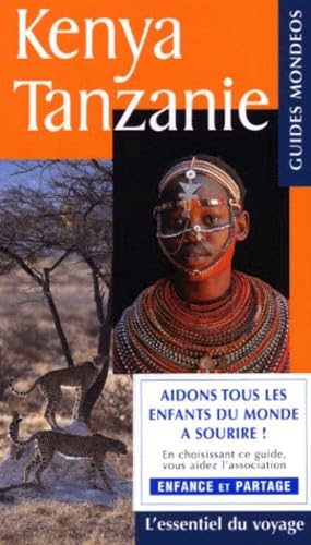 Guide Mondéos. Kenya, Tanzanie, Zanzibar 9782912502315