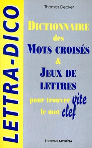 Lettra-Dico. Dictionnaire des mots Croisés 9782843080043