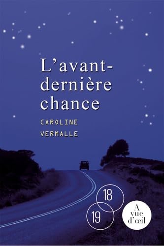 L'avant-dernière chance 9782846665100