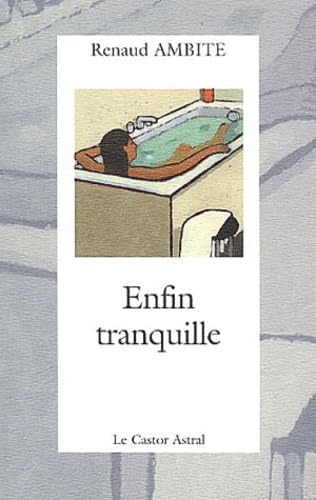Enfin tranquilles 9782859204983