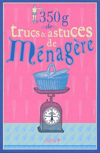 350g de trucs et astuces de ménagère 9782842779221