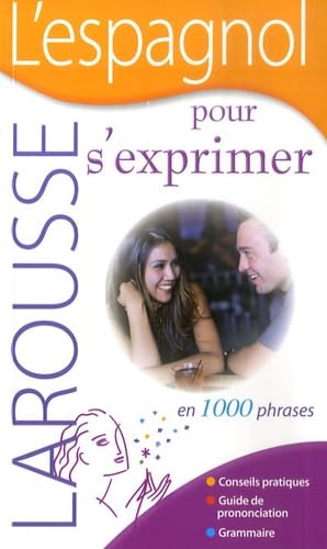 L'espagnol pour s'exprimer: En 1000 Phrases 9782035842220